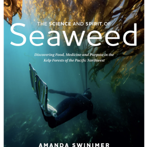 The science and spirit of Seaweed (Book)